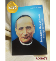 Santo Aníbal Maria: a entrega de uma vida (Cód. 016)